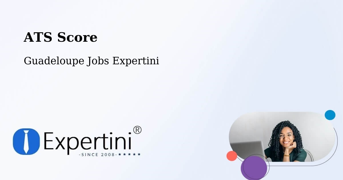 Resume ATS Score & Job Description Match Tool – Pointe D’Or - Guadeloupe Jobs Expertini