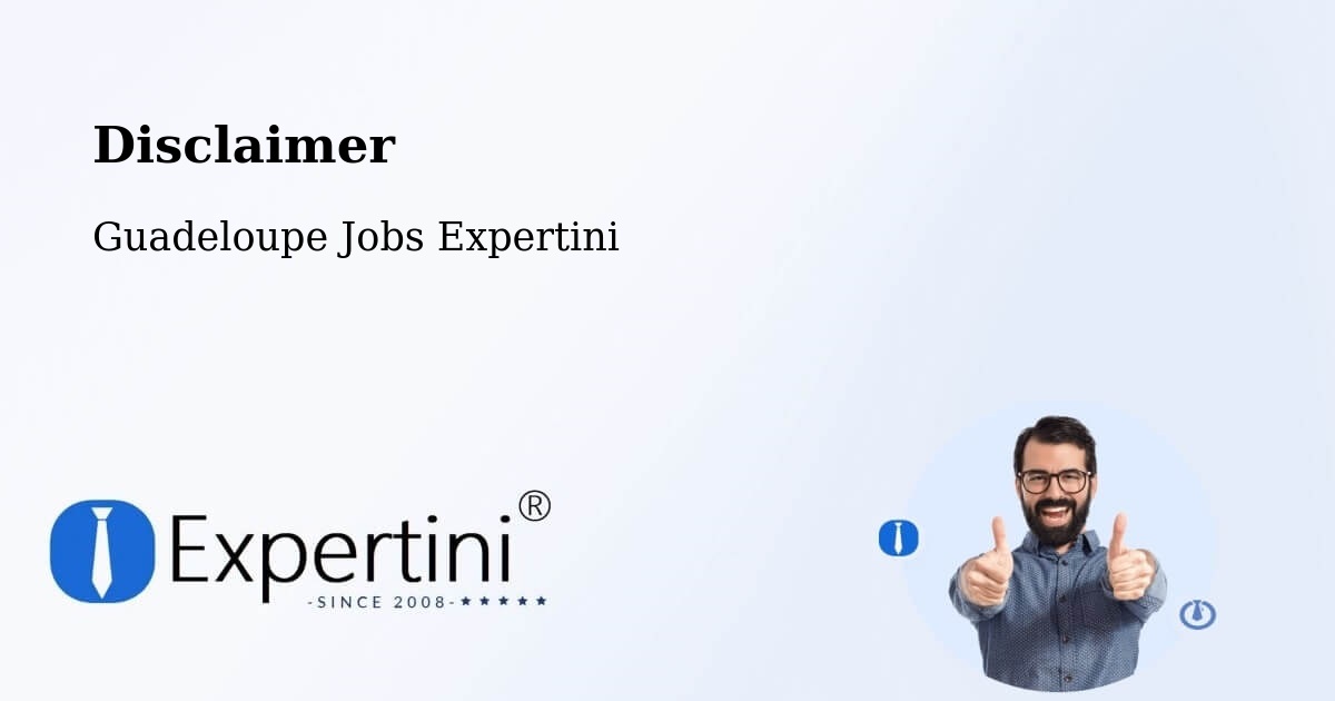 Disclaimer – Pointe D’Or - Guadeloupe Jobs Expertini