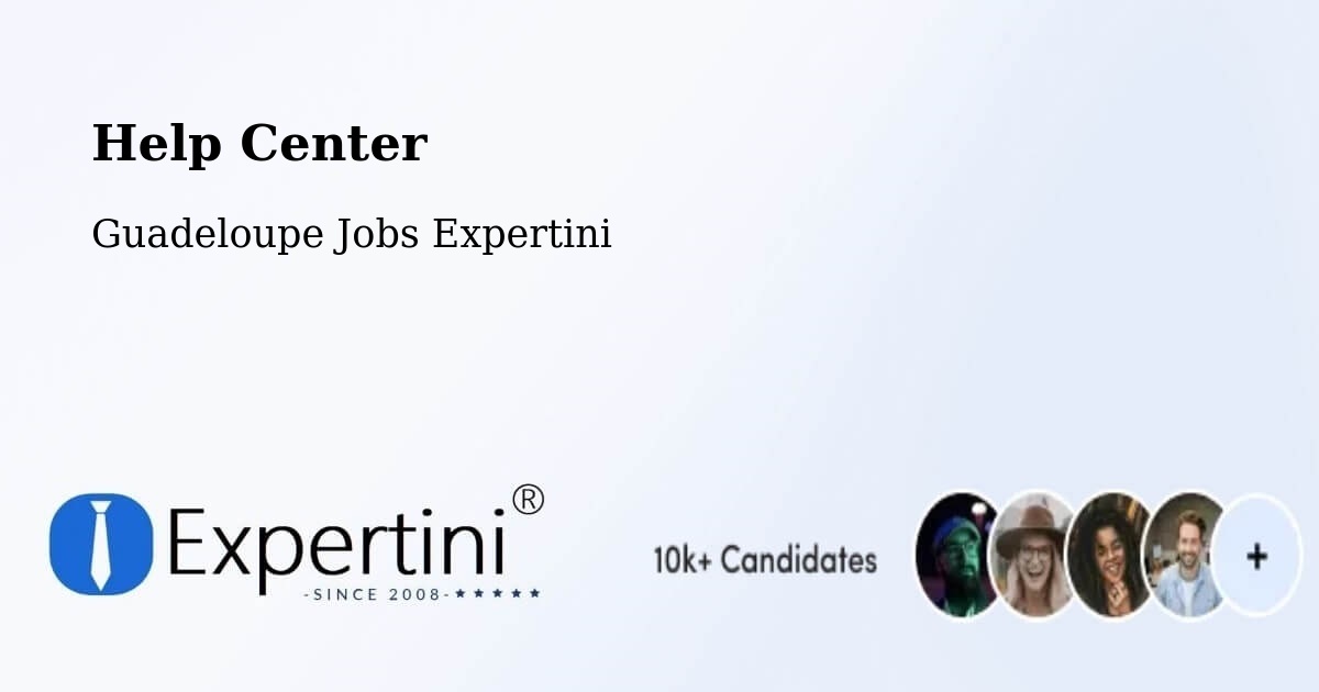 Help Center – Pointe D’Or - Guadeloupe Jobs Expertini